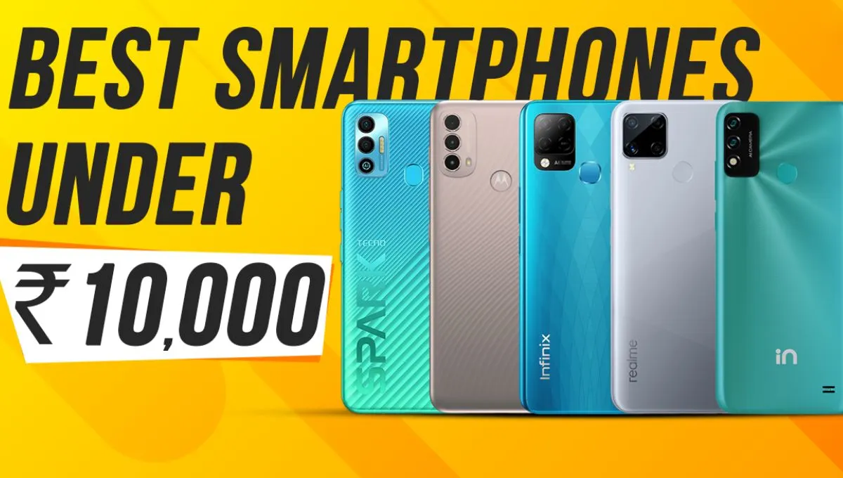 बजेटमध्ये धमाल! १०,००० मध्ये टॉप १० स्मार्टफोन्स, तुम्ही कोणता निवडणार?