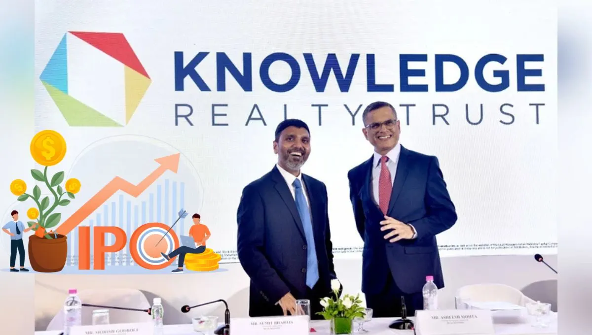 Knowledge Realty Trust IPO: 4800 कोटींचा मेगा इश्यू, 5 ऑगस्टपासून गुंतवणुकीची संधी!
